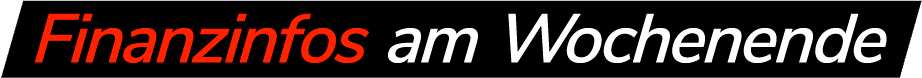 Finanzinfos am Wochenende